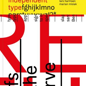 Support Independent Type—the New Culture of Type Specimens